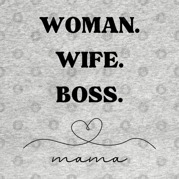 Woman Wife Boss Mamma love by PARABDI